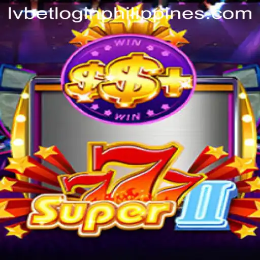 Discover the Thrilling World of Super777II with Lvbet
